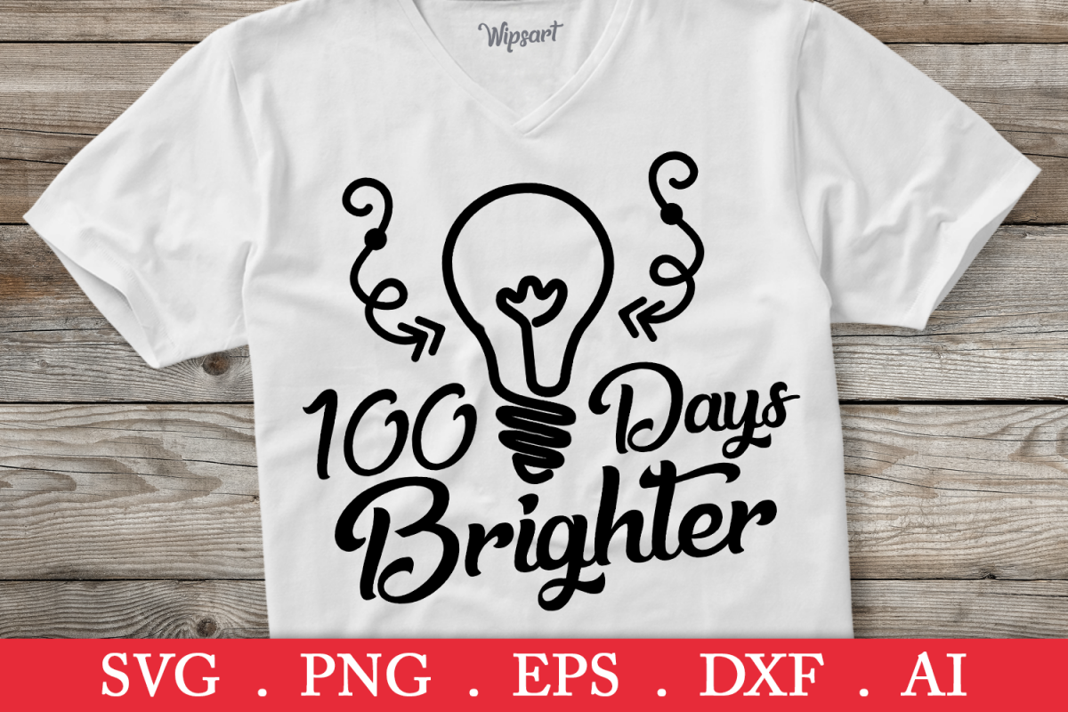 100 days brighter svg, light bulb svg, school svg clipart.