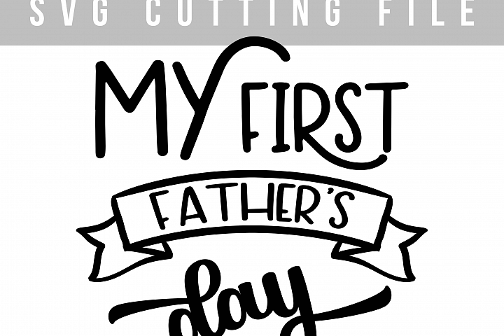 Free Free 327 First Father&#039;s Day Svg Free SVG PNG EPS DXF File