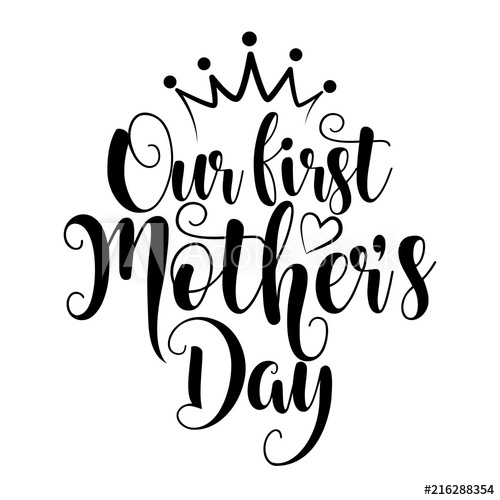 Our first Mother\'s Day\'.