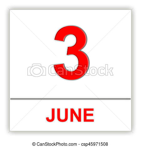 June 3. Day on the calendar..