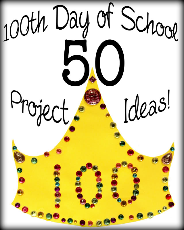 Like Mom And Apple Pie: 50 100th Day Of School Project Ideas.