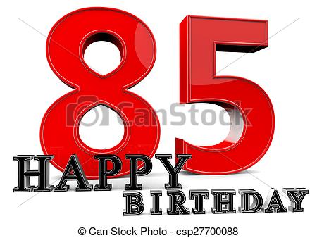 Happy 85th Birthday.