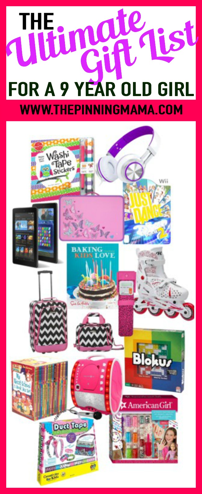 The Ultimate Gift List for a 9 Year Old Girl.