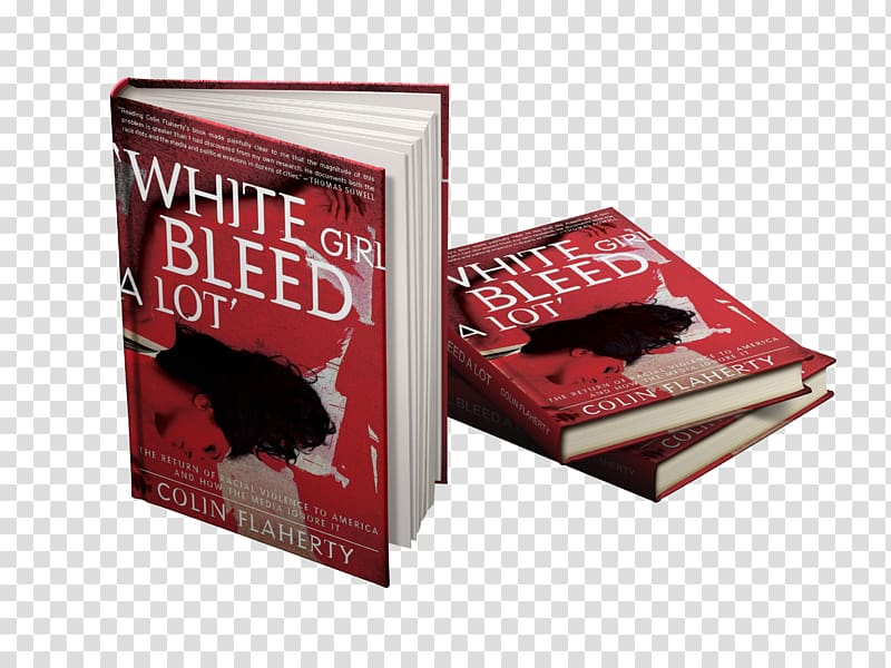 White Girl Bleed a Lot Book Knockout game Violence EPUB.