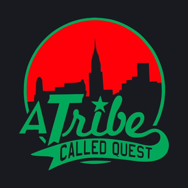 A Tribe Called Quest.
