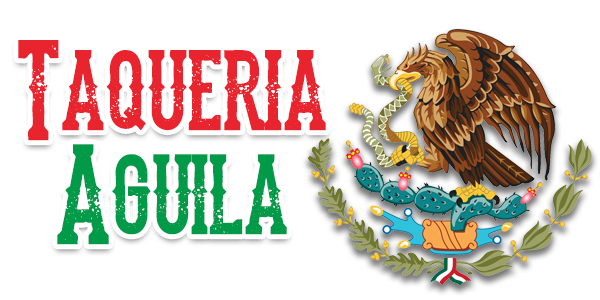 Taqueria Aguila Mexican Food.