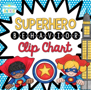 Superhero Behavior Clip Chart *EDITABLE*.