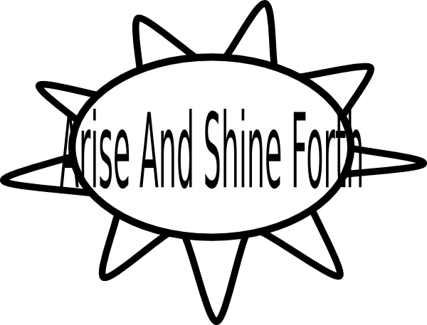 Arise And Shine Forth Clip Art at Clker.com.