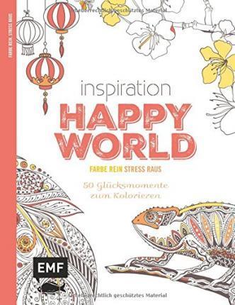 Inspiration Happy World : Edition Michael Fischer : 9783863554392.