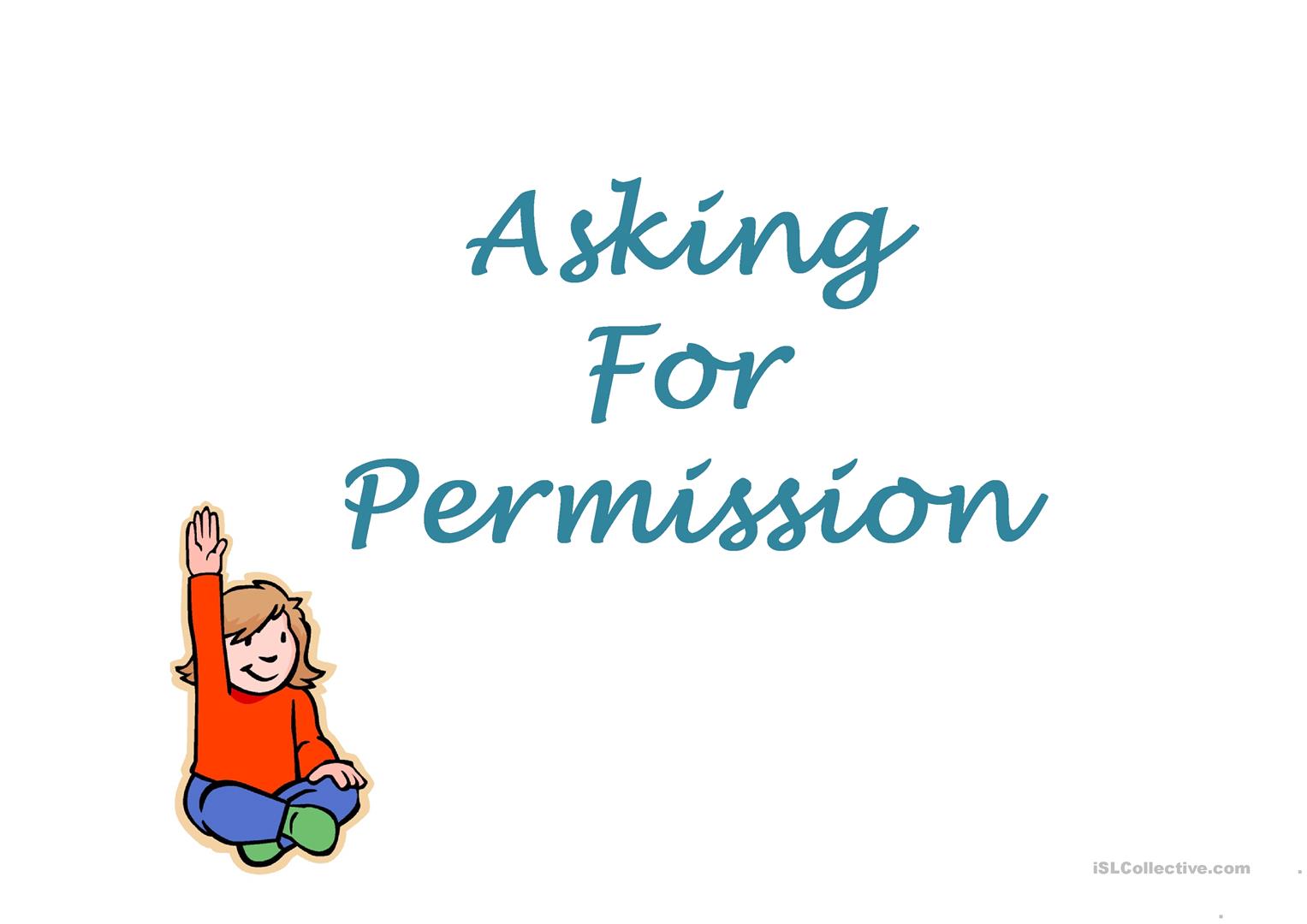 Asking for permission.