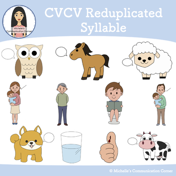 CVCV Reduplicated.