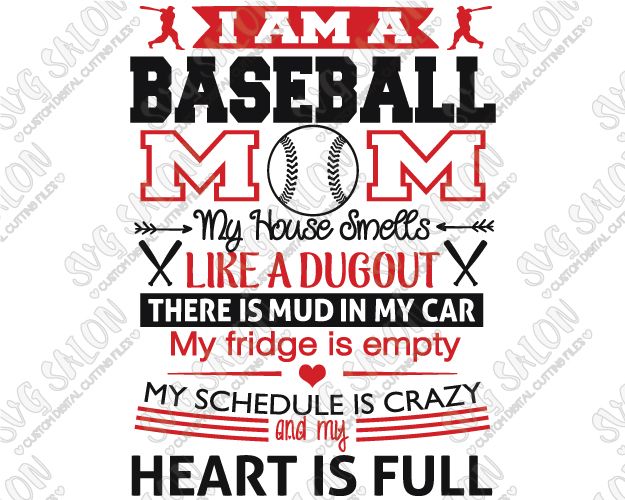 I Am A Baseball Mom Cut File in SVG, EPS, DXF, JPEG, and PNG.