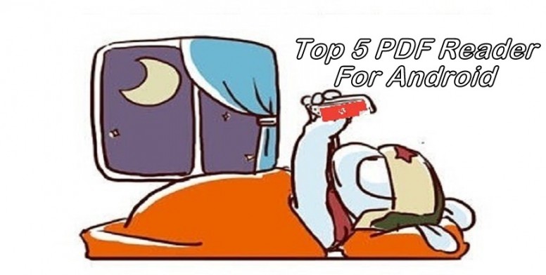 Top 5 PDF Reader For Android.