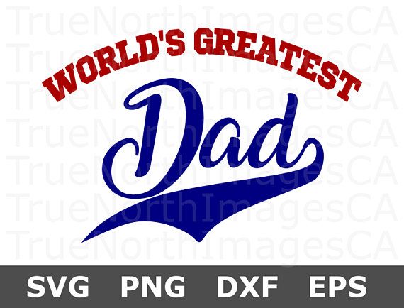 Dad SVG / Fathers Day SVG / Dad Shirt SVG / Father Svg.