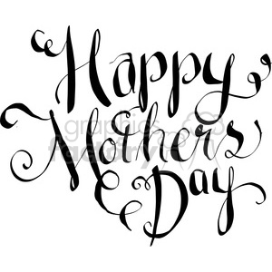 happy mothers day calligraphy art clipart. Royalty.