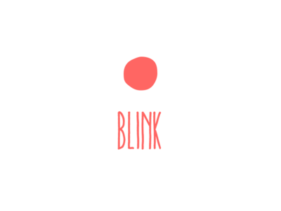 Blink.