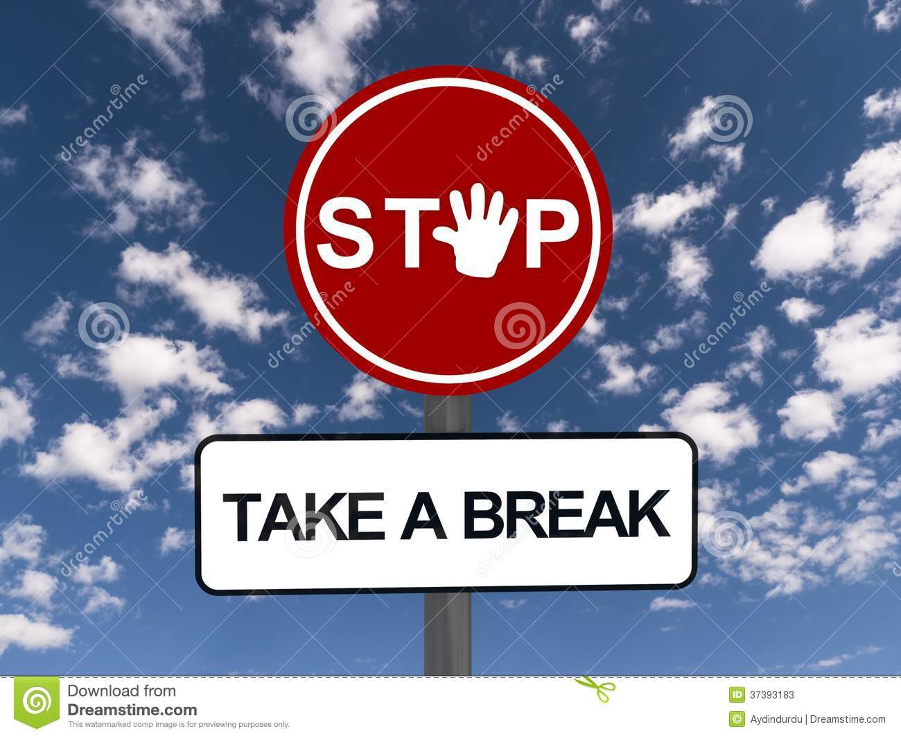 Stop And Take Break Sign Stock Photos.