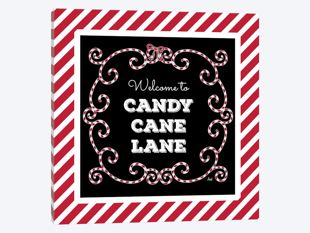 Welcome To Candy Cane Lane Canvas Wall Art by Andi Metz.