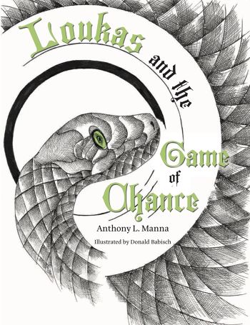 Loukas and the Game of Chance by Anthony Manna.