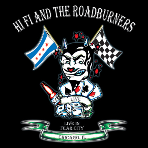 Hi Fi And The Roadburners: Live In Fear City Vinyl.