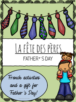 La fête des pères (Father\'s Day) Ontario Core French & Immersion  Gift/Activities.