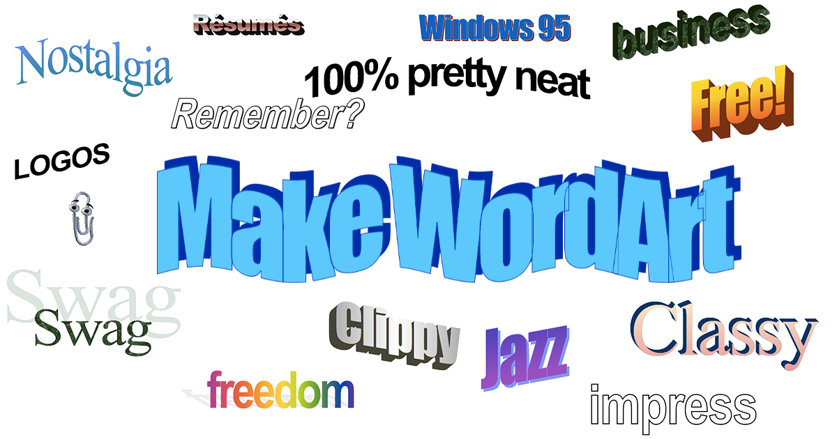 Make WordArt.