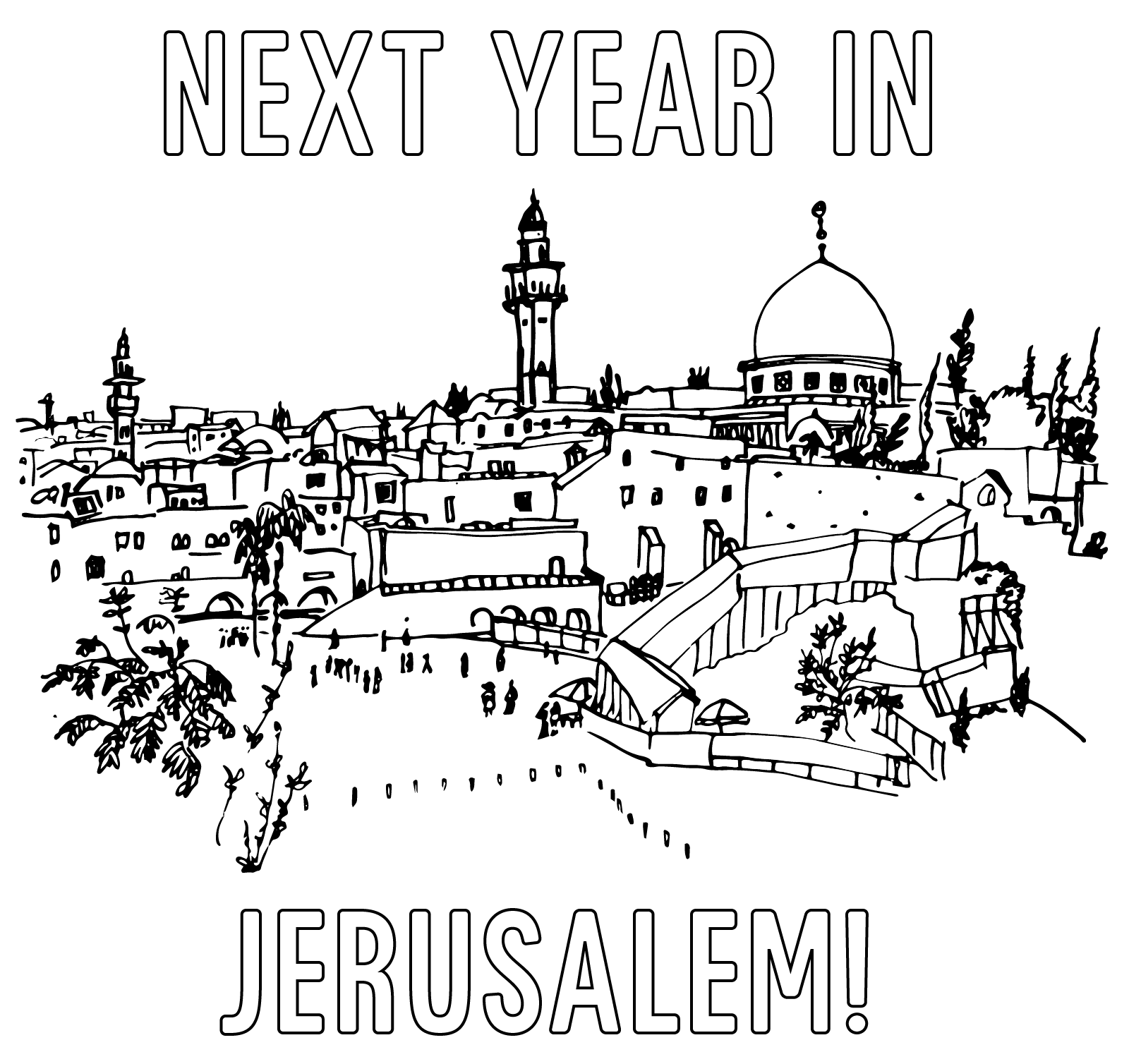Next Year In Jerusalem! (Coloring Page).