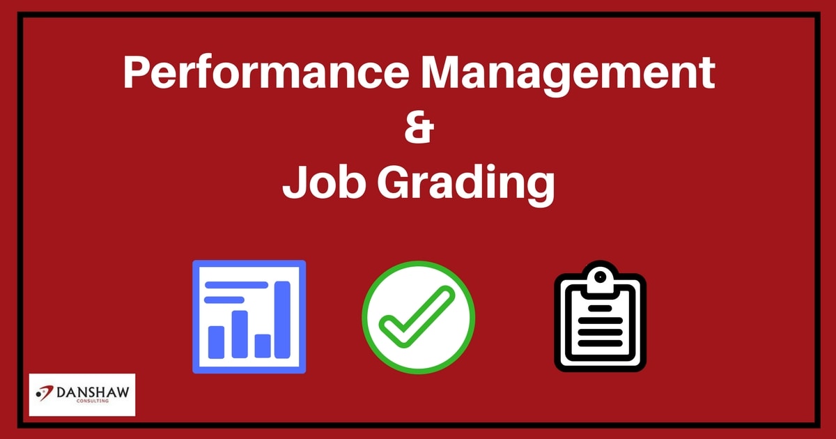 Performance Management & Job Grading.