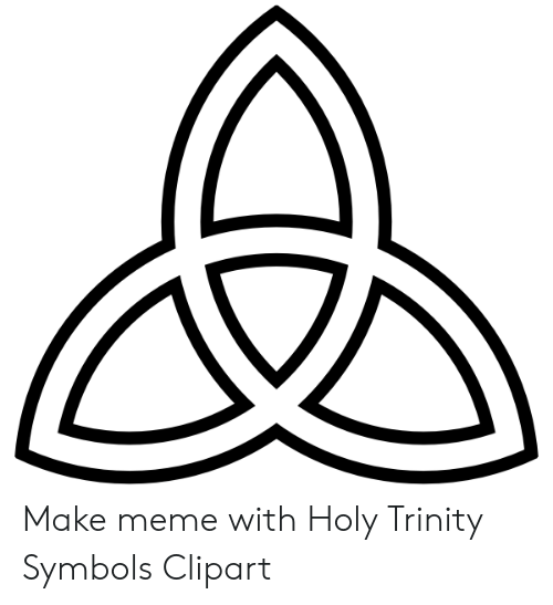 Make Meme With Holy Trinity Symbols Clipart.