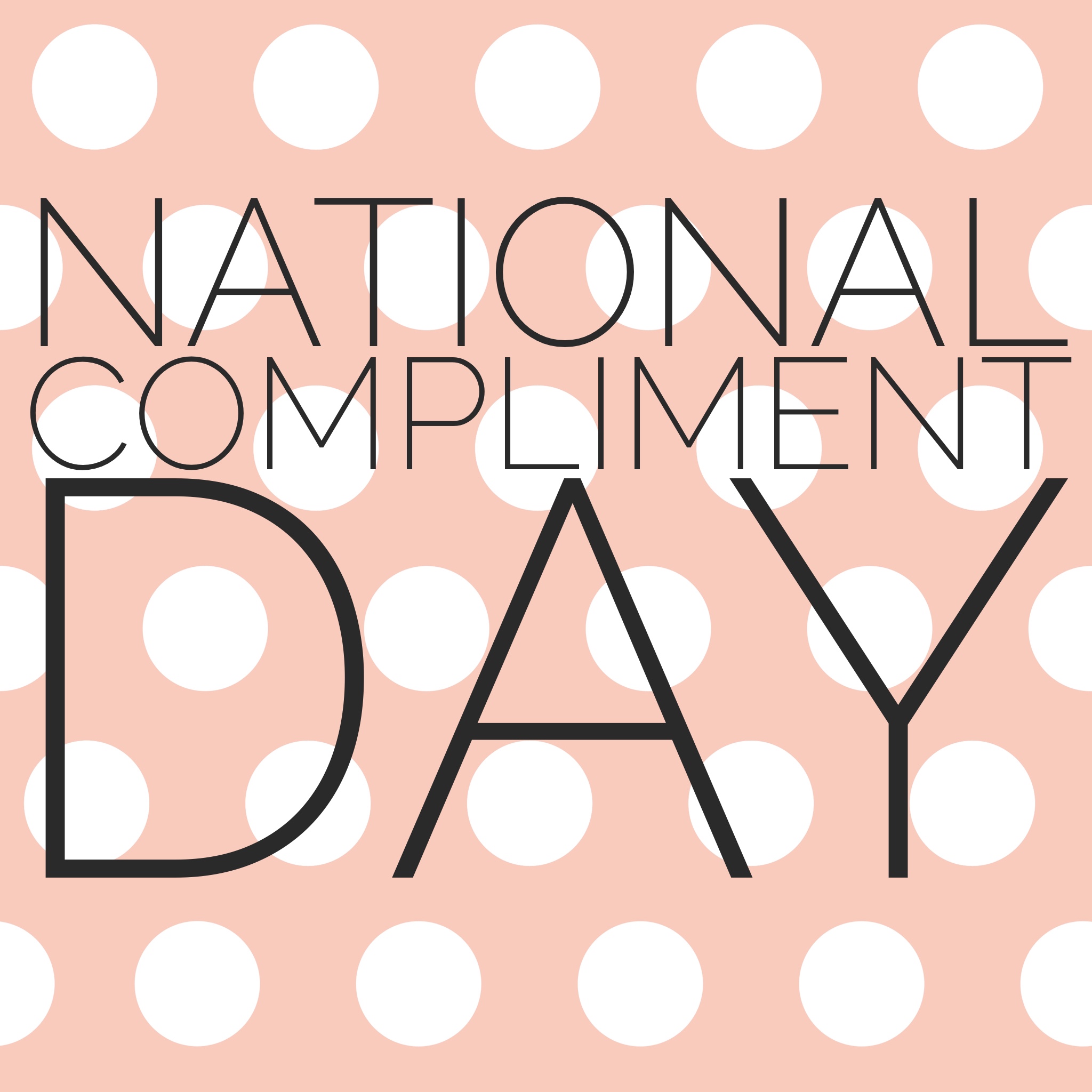 National Compliment Day.
