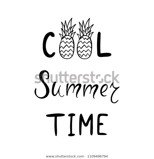 Cool Summer Time Inspirational Quote Vector Stock Vector (Royalty.
