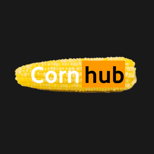 Cornhub Corn.