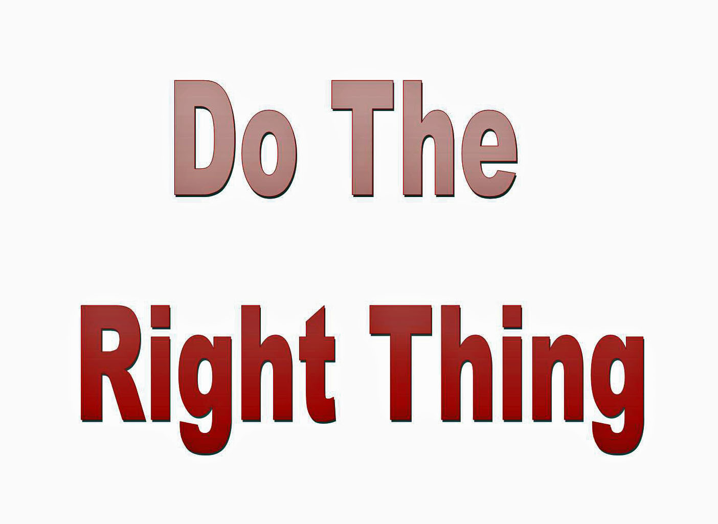 Do the right thing. Do the right thing игра. Doing the right thing.