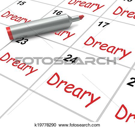 Stock Photography of Dreary Calendar Means Monotonous Dull And.
