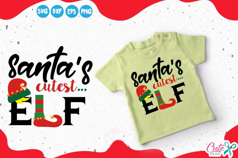 Free Elf Family SVG Cut File, Santa\'s cutest elf svg, santa.