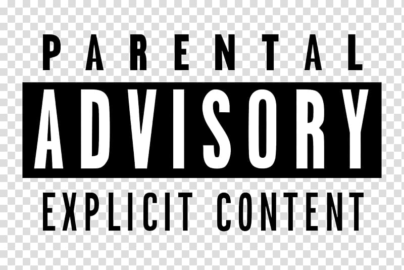 Parental Advisory Explicit Content, Parental Advisory Sticker.