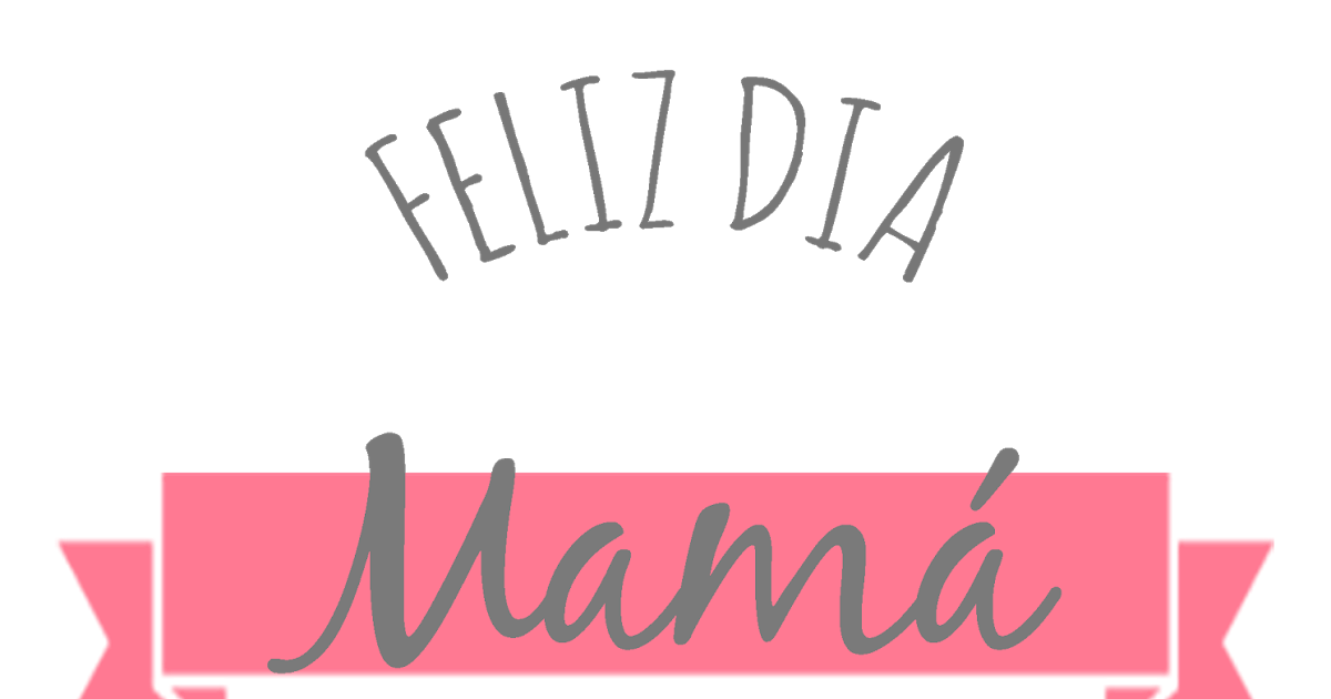 Feliz dia mama png 1 » PNG Image.