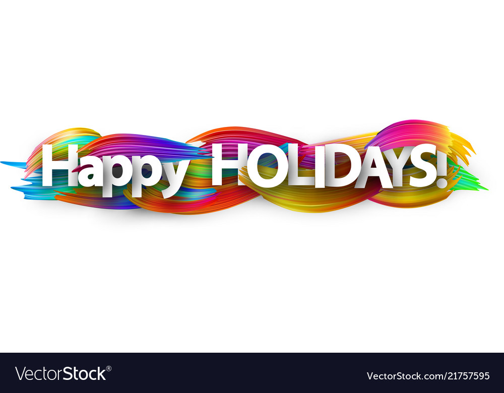 Happy holidays banner with colorful brush strokes.