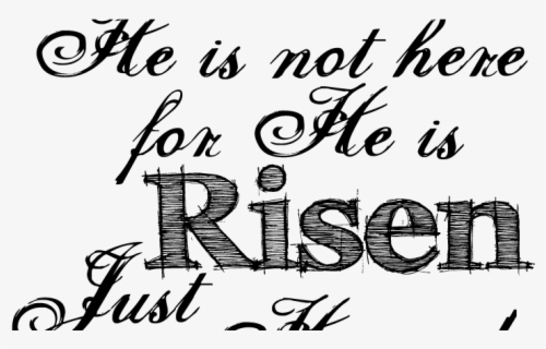 Free He Is Risen Clip Art with No Background.