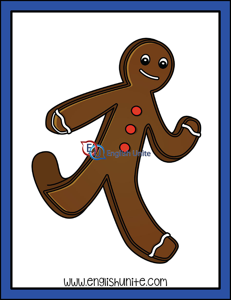 Gingerbread Man.