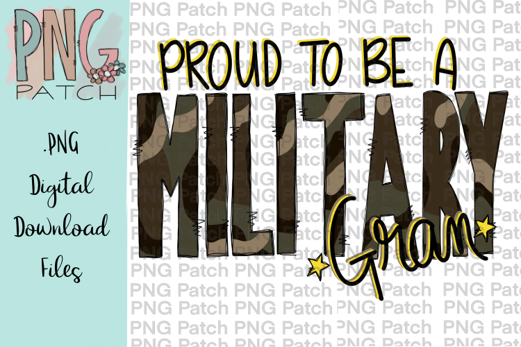 Proud to be a Military Gran, Military PNG Files.