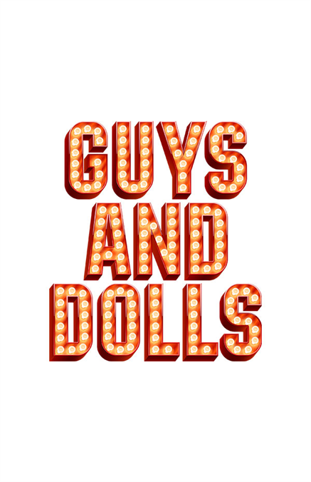 Guys and Dolls.
