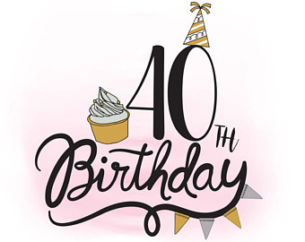 40th Birthday Clipart Images.