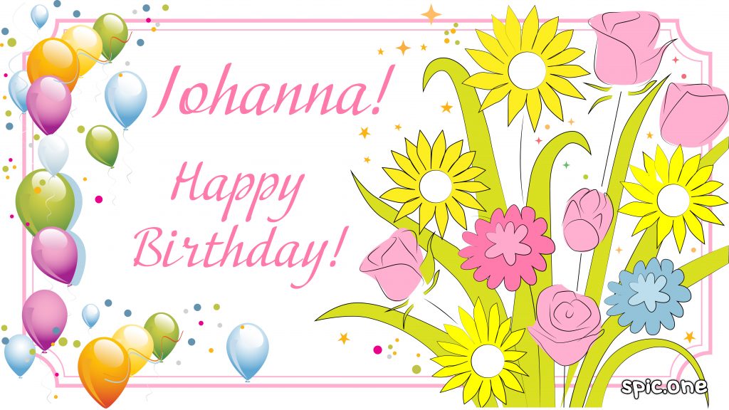 20 Happy birthday wishes for Johanna..