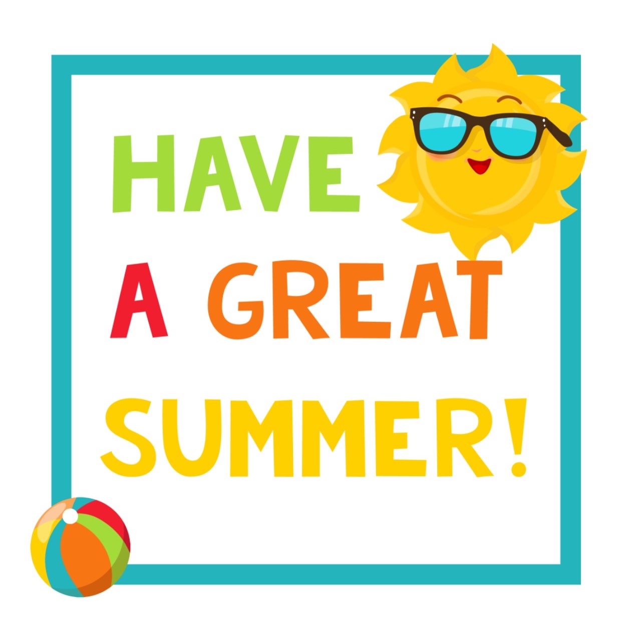 Have a Great Summer.