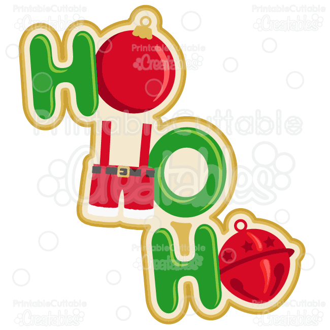 Santa Ho Ho Ho SVG Cut File & Clipart.