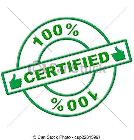 Stock Illustration of Hundred Percent Certified Indicates.