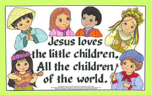 Jesus Loves the Little Children.