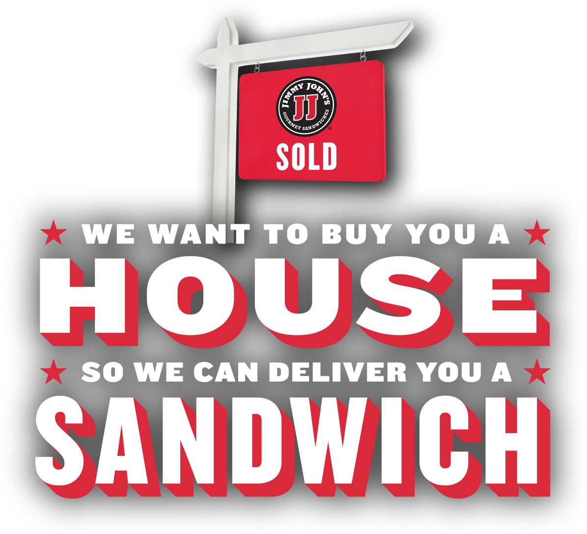 Jimmy John\'s Is Buying Someone a House.