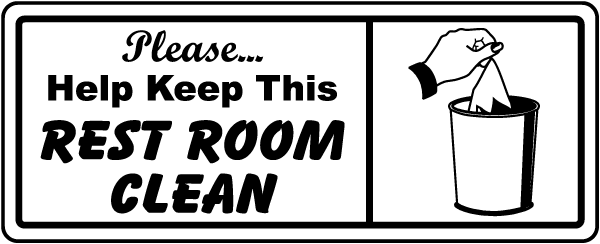 This room clean every. Please keep it clean. Keep yourself clean. Keep clean your Room sign. Keep it clean sign.